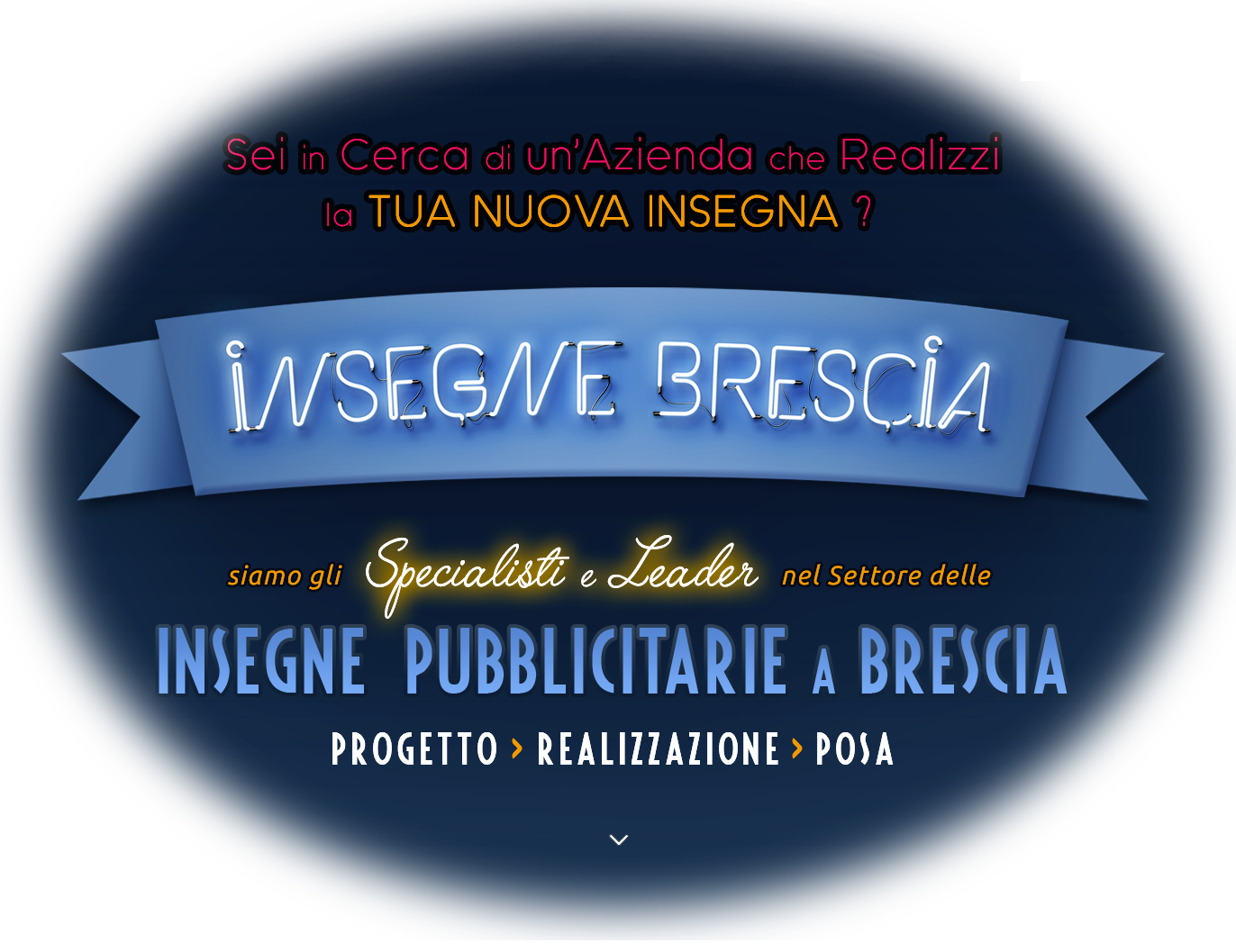 INSEGNE BRESCIA  Specialisti N°1 delle Insegne a Brescia